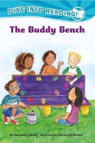 The Buddy Bench (Confetti Kids #8) ((Dive Into Reading)) - 9781620145722 by Gwendolyn Hooks, Shirley Ng-Benitez, 9781620145722
