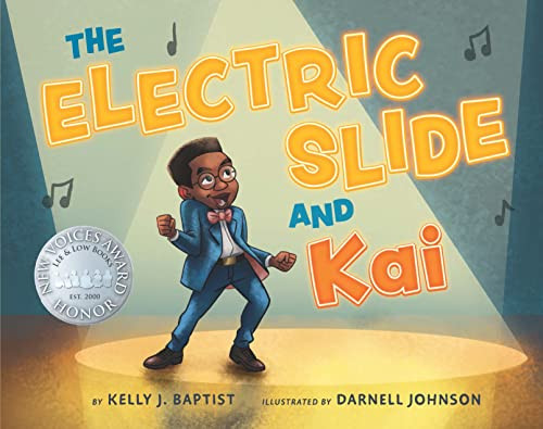The Electric Slide and Kai by Kelly J. Baptist, Darnell Johnson, 9781643790527
