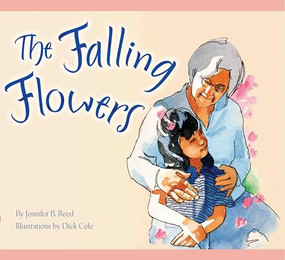 The Falling Flowers by Jennifer Reed, Dick Cole, 9781643794587