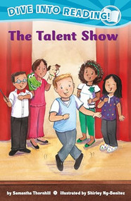 The Talent Show (Confetti Kids #11) ((Dive Into Reading)) - 9781643794945 by Samantha Thornhill, Shirley Ng-Benitez, 9781643794945