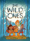The Wild Ones - 9780892394524 by Megan Lacera, Jorge Lacera, Jorge Lacera, 9780892394524