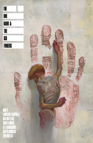 The One Hand and The Six Fingers by Ram V, Dan Watters, Laurence Campbell, Sumit Kumar, 9781534369719