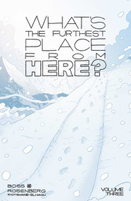What's The Furthest Place From Here? Volume 3 by Matthew Rosenberg, Tyler Boss, 9781534380424