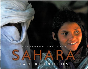 Vanishing Cultures: Sahara by Jan Reynolds, Jan Reynolds, 9781600601316