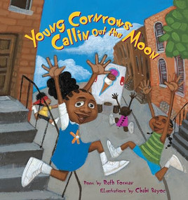 Young Cornrows Callin Out the Moon by Ruth Forman, Cbabi Bayoc, 9780892393633