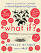 What If? 10th Anniversary Edition (Serious Scientific Answers to Absurd Hypothetical Questions) by Randall Munroe, 9780063412644