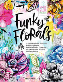 Funky Florals by Megan Wells, 9780764368608