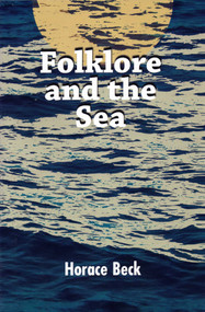 Folklore And The Sea by Horace Beck, 9780913372364