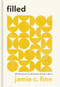 Filled (60 Devotions for the Foster Parent's Heart) by Jamie C. Finn, 9781540904034