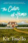 The Color of Home by Kit Tosello, 9780800772697