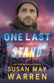 One Last Stand by Susan May Warren, 9780800745509