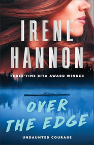 Over the Edge - 9780800741891 by Irene Hannon, 9780800741891