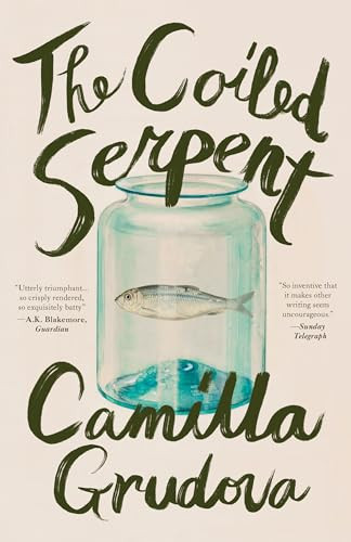 The Coiled Serpent by Camilla Grudova, 9781961884175
