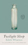 Twilight Sleep - 9781961884229 by Edith Wharton, Brandon Taylor, Allison Miriam Smith, 9781961884229