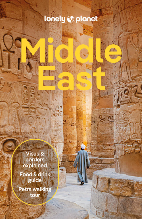 Lonely Planet Middle East - 9781787017184 by Mark Elliott, Ismet Ersoy, Steve Fallon, Paula Hardy, Jennifer Hattam, Anthon Jackson, Ömercan Kaçar, Lauren Keith, Jessica Lee, Nidal Majdalani, Virginia Maxwell, Owen Morton, Jason Ruffin, Paul Stafford, Sanad Tabbaa, Jenny Walker, Anna Kaminski, Lama Obeid, Fatimah Oleiwi, Daniel Robinson, Zara Sekhavati, 9781787017184