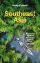 Lonely Planet Southeast Asia by Simon Richmond, Morgan Awyong, Austin Bush, Jayne D'Arcy, David Eimer, Mark Eveleigh, Marco Ferrarese, Michael Grosberg, Paul Harding, Nick Ray, Sarah Reid, Kara Santos, Cheng Sim, Aydan Stuart, Barbara Woolsey, Joshua Zukas, Ria de Jong, 9781787016521