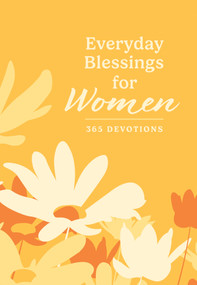 Everyday Blessings for Women (365 Devotions) by Ronald A. Beers, Gilbert Beers, 9798400500886