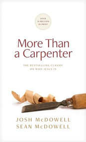 More Than a Carpenter - 9781496488268 by Josh McDowell, Sean McDowell, 9781496488268