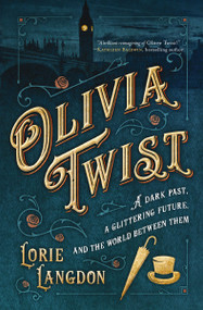 Olivia Twist - 9780310763482 by Lorie Langdon