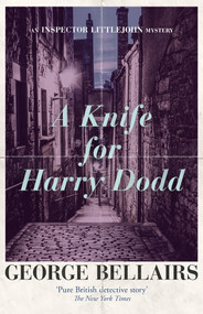 A Knife for Harry Dodd by George Bellairs, 9781504092647