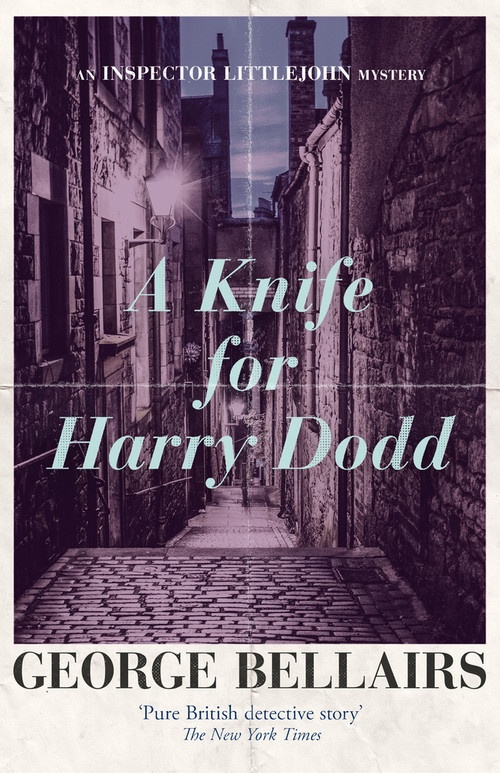 A Knife for Harry Dodd by George Bellairs, 9781504092647