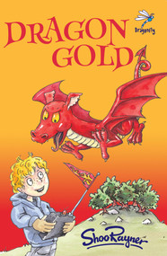 Dragon Gold by Shoo Rayner, 9781910080047