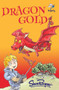 Dragon Gold by Shoo Rayner, 9781910080047