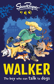 Walker by Shoo Rayner, Shoo Rayner, 9781910080900