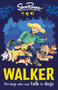 Walker by Shoo Rayner, Shoo Rayner, 9781910080900