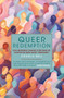 Queer Redemption (How queerness changes everything we thought we knew about Christianity) by Charlie Bell, 9781915412621