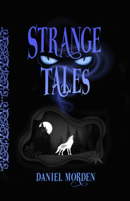 Strange Tales by Daniel Morden, Anne Glenn, 9781915444172