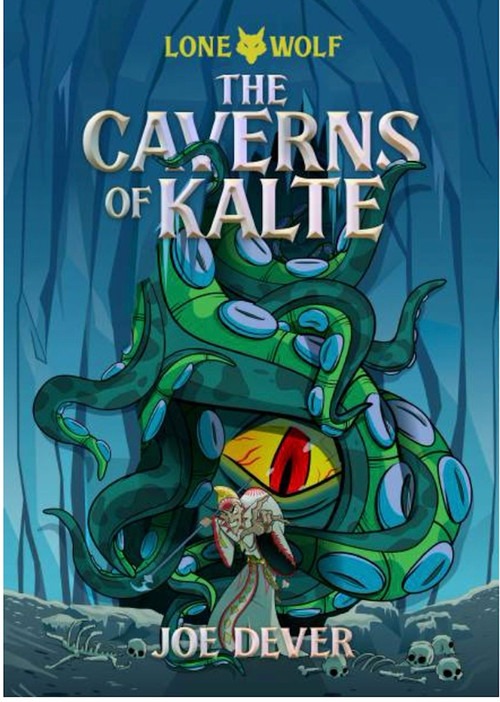 The Caverns of Kalte by Joe Dever, 9781915586353