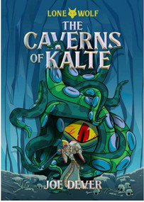 The Caverns of Kalte by Joe Dever, 9781915586353