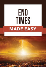 End Times Made Easy by Rose Publishing, Timothy P Jones, 9798400502385