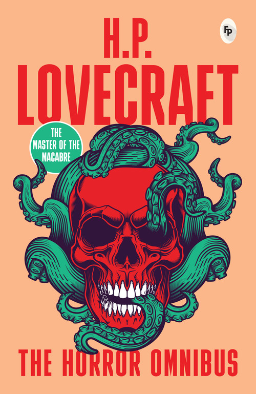 Horror Omnibus, The by H.P. Lovecraft, 9789358565232