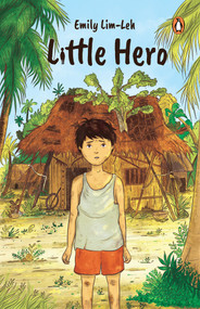 Little Hero by Emily Lim-Leh, 9789815162073