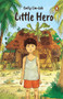 Little Hero by Emily Lim-Leh, 9789815162073