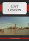 Lost London by Tim Brown, 9781398117402