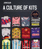 A Culture of Kits (The Definitive Guide to Classic Football Shirt Collecting) by John Blair, 9781801506670