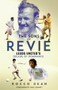 The Sons of Revie (Leeds United's Decade of Dominance) by Rocco Dean, 9781801507004