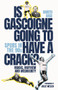 Is Gascoigne Going to Have a Crack? (Spurs in the 90s, Magic, Mayhem and Mediocrity) by Gareth Dace, 9781801507028
