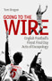 Going to the Wire (English Football's Finest Final Day Acts of Escapology) by Dean Windass, Phil Marshall, 9781801507080