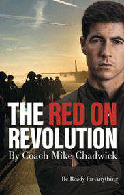 The Red on Revolution (Be Ready for Anything) by Mike Chadwick, 9781801509077