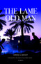 The Lame Old Man by Haya Nafez Thabet, Marwan Al Bakheet, 9781914325496