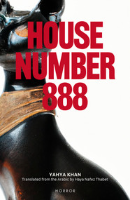 House Number 888 by Yahya Khan, Heba Nafez Thabet, 9781914325571