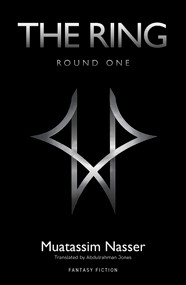 The Ring: Round One by Muatassim Nasser, 9781914325625