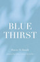 Blue Thirst by Hawra Ali Humaili, Zeinab Charafeddine, 9781914325755