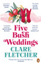 Five Bush Weddings - 9781761046797 by Clare Fletcher, 9781761046797