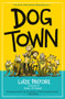 Dog Town by Luize Pastore, Reinis Petersons, 9781910080726