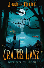 Crater Lake by Jennifer Killick, Anne Glenn, 9781913102203